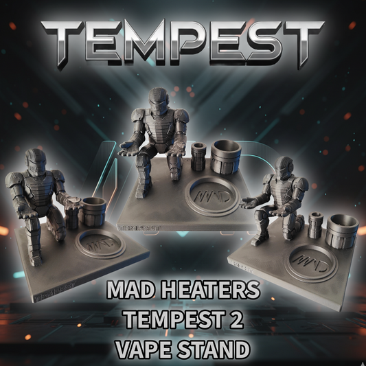 TEMPEST Stand - Compatible With Mad Heaters Tempest 2